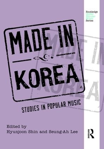 Бумажная книга «Made in Korea: Studies in Popular Music» - фото №1
