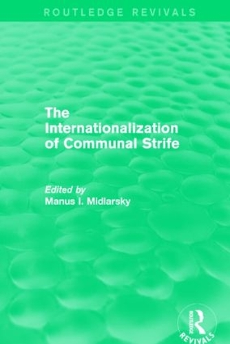 Бумажная книга «The Internationalization of Communal Strife (Routledge Revivals)» - фото №1