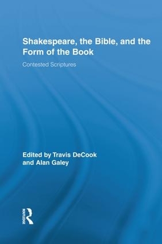 Бумажная книга «Shakespeare, the Bible, and the Form of the Book: Contested Scriptures» - фото №1