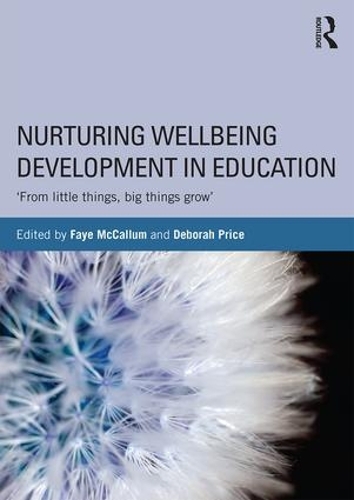 Паперова книга «Nurturing Wellbeing Development in Education: From little things, big things grow» - фото №1