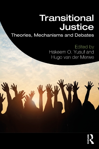 Бумажная книга «Transitional Justice: Theories, Mechanisms and Debates» - фото №1