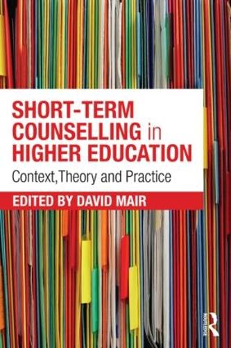 Бумажная книга «Short-term Counselling in Higher Education: Context,Theory and Practice» - фото №1