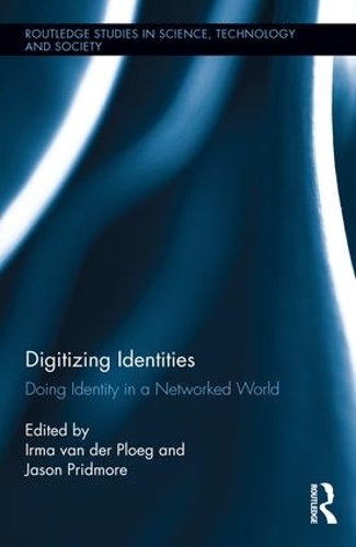 [object Object] «Digitizing Identities: Doing Identity in a Networked World» - фото №1