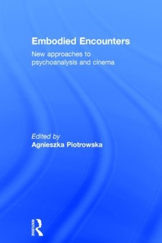 Бумажная книга «Embodied Encounters: New approaches to psychoanalysis and cinema» - фото №1