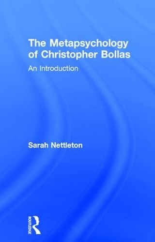 Паперова книга «The Metapsychology of Christopher Bollas: An Introduction», автор Сара Неттлтон - фото №1