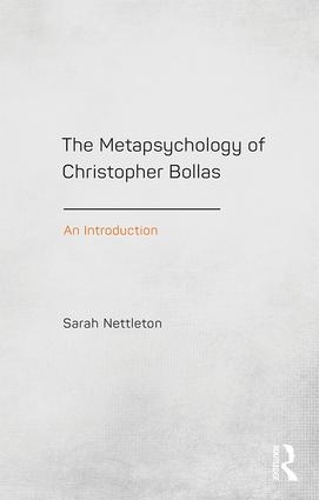 Паперова книга «The Metapsychology of Christopher Bollas: An Introduction», автор Сара Неттлтон - фото №1