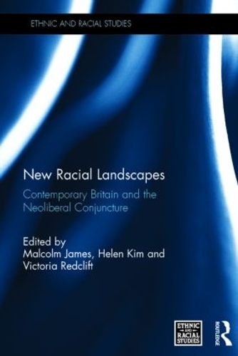 Бумажная книга «New Racial Landscapes: Contemporary Britain and the Neoliberal Conjuncture» - фото №1