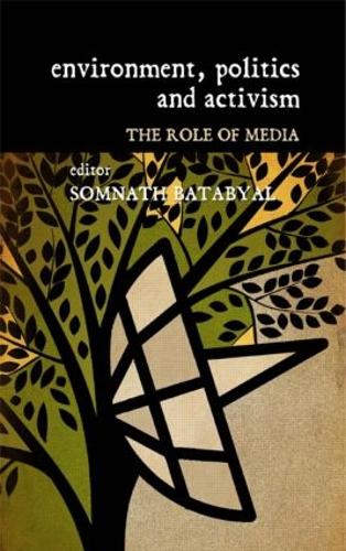 Паперова книга «Environment, Politics and Activism: The Role of Media» - фото №1