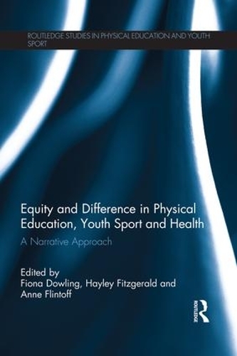 Паперова книга «Equity and Difference in Physical Education, Youth Sport and Health: A Narrative Approach» - фото №1