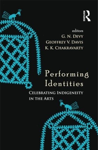 Бумажная книга «Performing Identities: Celebrating Indigeneity in the Arts» - фото №1
