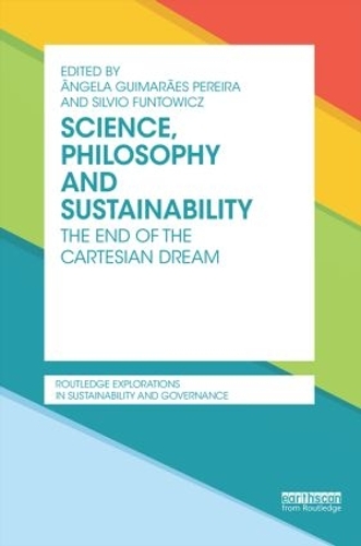 Паперова книга «Science, Philosophy and Sustainability: The End of the Cartesian dream» - фото №1