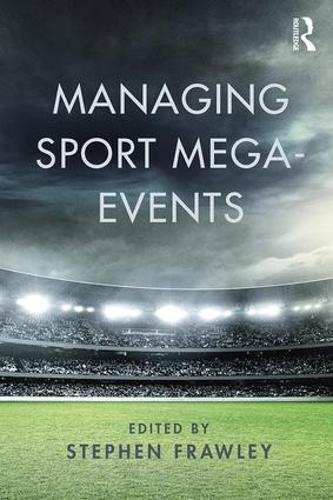 Бумажная книга «Managing Sport Mega-Events» - фото №1