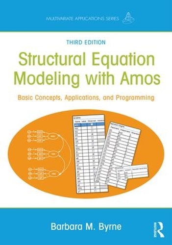 [object Object] «Structural Equation Modeling With AMOS: Basic Concepts, Applications, and Programming, Third Edition», автор Барбара М. Бірн - фото №1