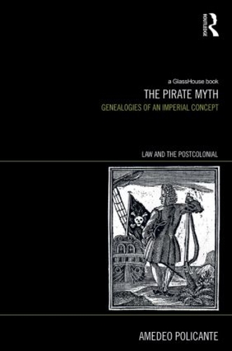 Бумажная книга «The Pirate Myth: Genealogies of an Imperial Concept», автор Амедео Поликанте - фото №1