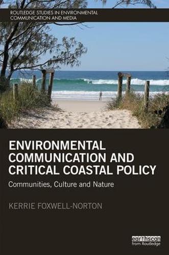Паперова книга «Environmental Communication and Critical Coastal Policy: Communities, Culture and Nature», автор Керрі Фоксвелл-Нортон - фото №1