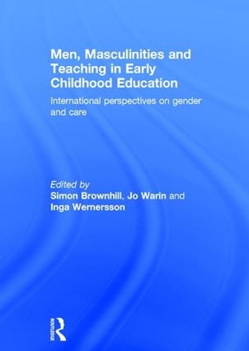 Бумажная книга «Men, Masculinities and Teaching in Early Childhood Education: International perspectives on gender and care» - фото №1