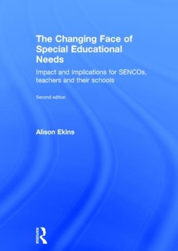 Паперова книга «The Changing Face of Special Educational Needs: Impact and implications for SENCOs, teachers and their schools», автор Елісон Екінс - фото №1
