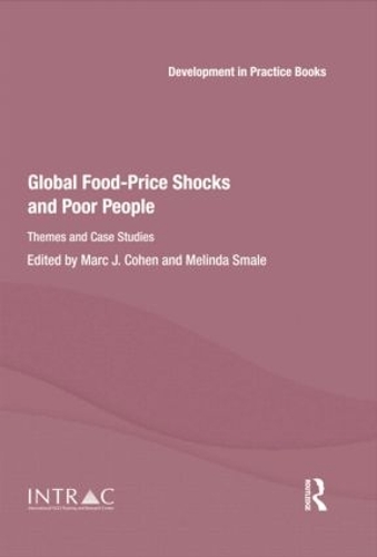 Бумажная книга «Global Food-Price Shocks and Poor People: Themes and Case Studies» - фото №1