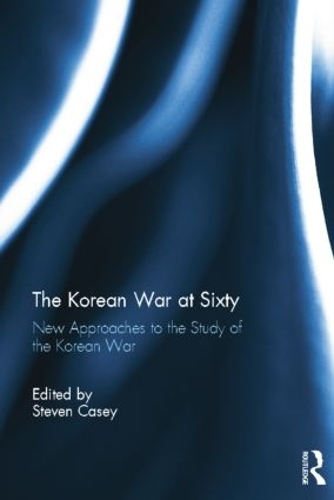 Бумажная книга «The Korean War at Sixty: New Approaches to the Study of the Korean War» - фото №1