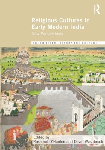Бумажная книга «Religious Cultures in Early Modern India: New Perspectives» - фото №1