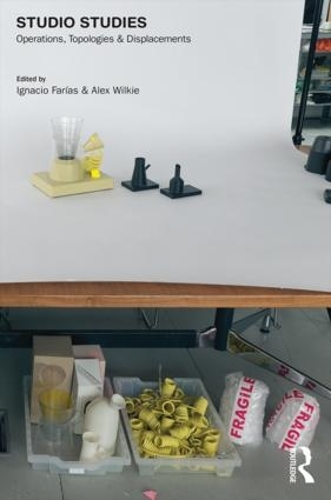 [object Object] «Studio Studies: Operations, Topologies & Displacements» - фото №1