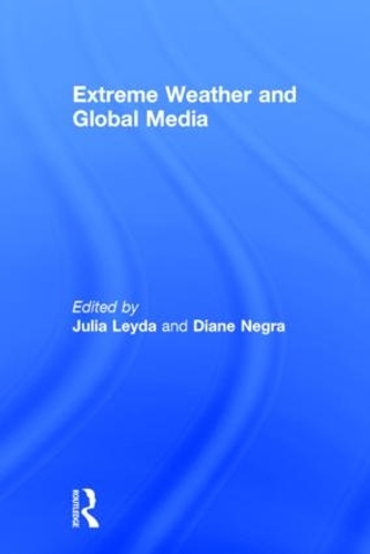 Паперова книга «Extreme Weather and Global Media» - фото №1