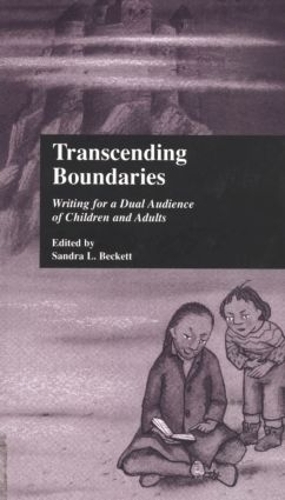 Бумажная книга «Transcending Boundaries: Writing for a Dual Audience of Children and Adults» - фото №1