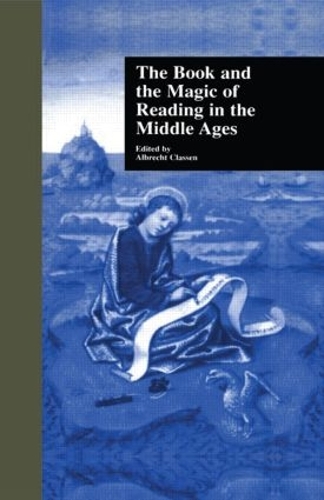Бумажная книга «The Book and the Magic of Reading in the Middle Ages» - фото №1
