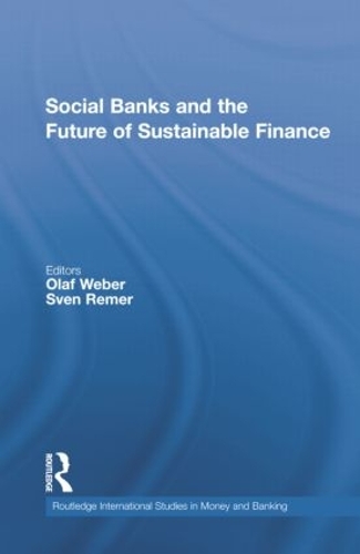 Бумажная книга «Social Banks and the Future of Sustainable Finance» - фото №1