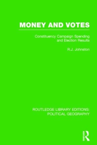 Бумажная книга «Money and Votes (Routledge Library Editions: Political Geography): Constituency Campaign spending and Election Results», автор Рон Джонстон - фото №1