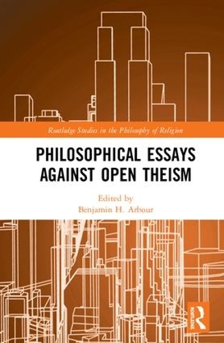 Паперова книга «Philosophical Essays Against Open Theism» - фото №1