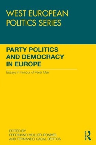 Бумажная книга «Party Politics and Democracy in Europe: Essays in honour of Peter Mair» - фото №1
