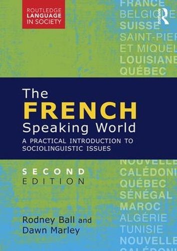 [object Object] «The French-Speaking World: A Practical Introduction to Sociolinguistic Issues», авторів Дон Марлі, Родні Болл - фото №1