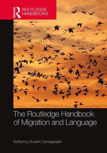 [object Object] «The Routledge Handbook of Migration and Language» - фото №1