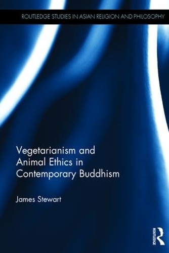 Паперова книга «Vegetarianism and Animal Ethics in Contemporary Buddhism», автор Джеймс Стюарт - фото №1