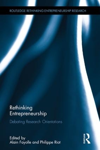 Бумажная книга «Rethinking Entrepreneurship: Debating Research Orientations» - фото №1