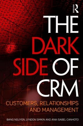 Бумажная книга «The Dark Side of CRM: Customers, Relationships and Management» - фото №1