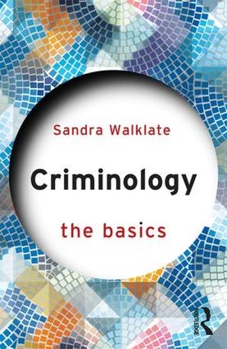 Бумажная книга «Criminology: The Basics», автор Сандра Уолклейт - фото №1