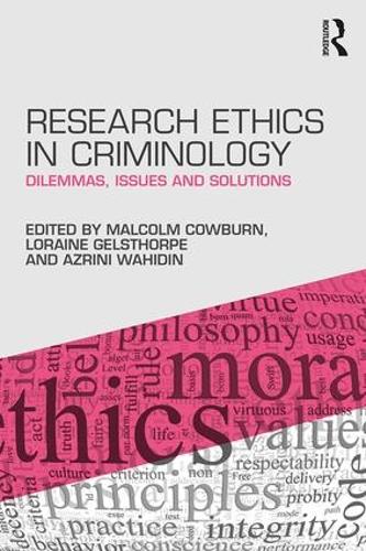 Бумажная книга «Research Ethics in Criminology: Dilemmas, Issues and Solutions» - фото №1