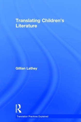 Бумажная книга «Translating Children's Literature», автор Джиллиан Лэти - фото №1