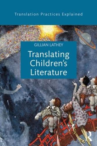 Бумажная книга «Translating Children's Literature», автор Джиллиан Лэти - фото №1