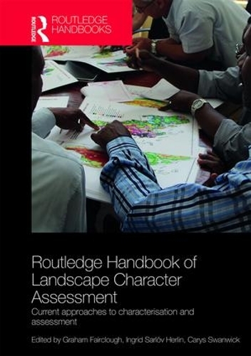 Паперова книга «Routledge Handbook of Landscape Character Assessment: Current Approaches to Characterisation and Assessment» - фото №1