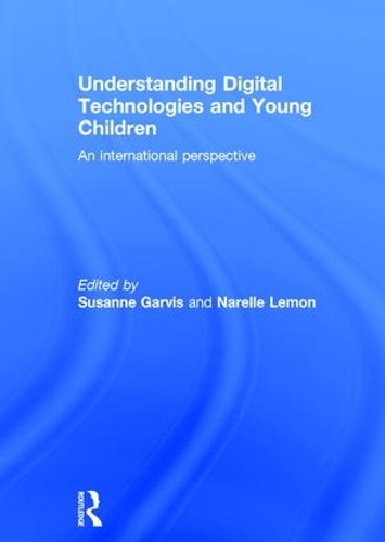 Паперова книга «Understanding Digital Technologies and Young Children: An international perspective» - фото №1