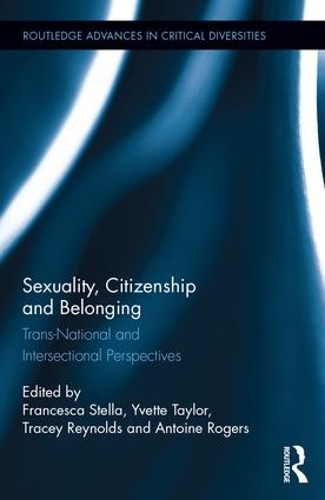 Бумажная книга «Sexuality, Citizenship and Belonging: Trans-National and Intersectional Perspectives» - фото №1