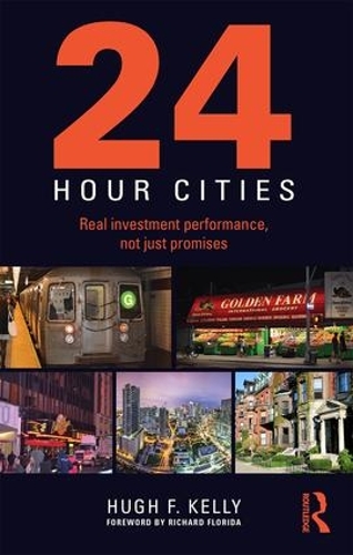 Паперова книга «24-Hour Cities: Real Investment Performance, Not Just Promises», автор Г'ю Ф. Келлі - фото №1
