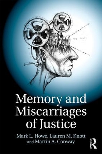 Бумажная книга «Memory and Miscarriages of Justice», авторов Лорен М. Нотт, Марк Л. Хоу - фото №1