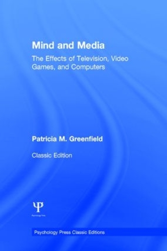 Паперова книга «Mind and Media: The Effects of Television, Video Games, and Computers», автор Патриція М. Грінфілд - фото №1