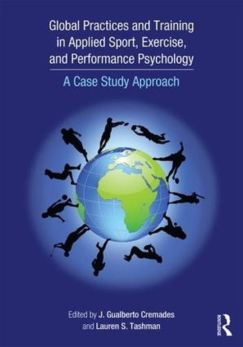 Паперова книга «Global Practices and Training in Applied Sport, Exercise, and Performance Psychology: A Case Study Approach» - фото №1