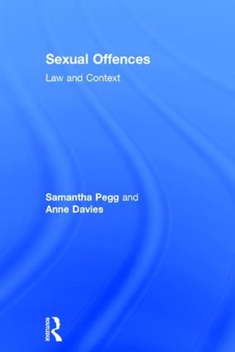 Бумажная книга «Sexual Offences: Law and Context», автор Саманта Пегг - фото №1