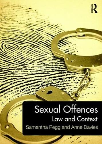 Бумажная книга «Sexual Offences: Law and Context», автор Саманта Пегг - фото №1